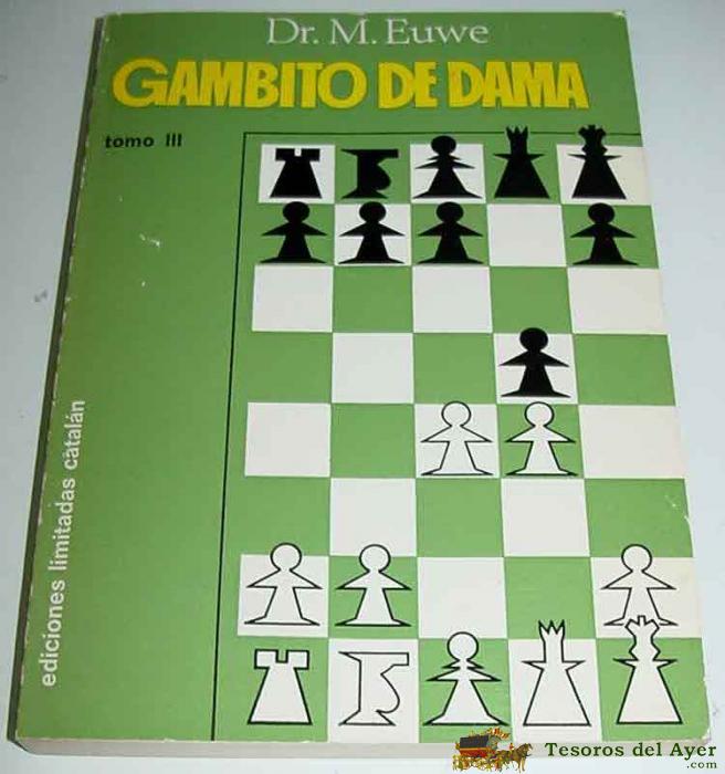 Gambito de Dama: Teoria moderna en Ajedrez by Luděk Pachman